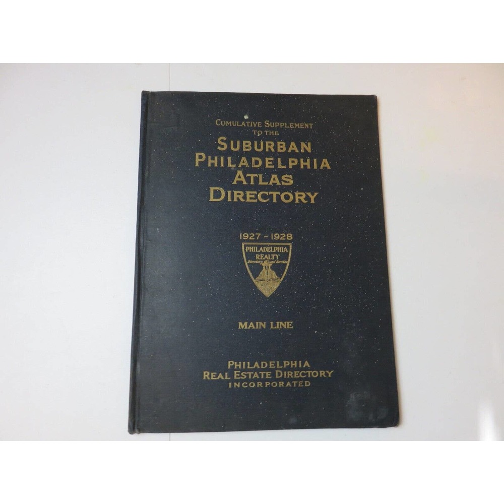 1927-1928 Suburban Philadelphia Atlas Directory Main Line Real Estate Supplement